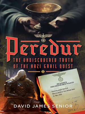 cover image of Peredur, the Undiscovered Truth of the Nazi Grail Quest